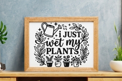 I Just Wet My Plants Svg, Plant Lover Svg, Watering Can Svg. Product Image 8