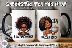Funny Tea Lover Mug Wrap, Sarcastic Mug Design, Grumpy Face Product Image 1