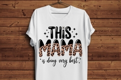 This Mama Is Doing Her Very Best PNG | Leopard Print Mama Product Image 4