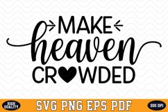 Make Heaven Crowded Valentine Day SVG | SVG Cut files Product Image 1