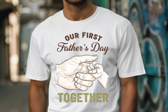 Our First Fathers Day PNG Together Baby Hand Sublimation Product Image 4
