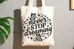 Never Stop Dreaming Svg, Mental Health Svg, Positive Svg. Product Image 8