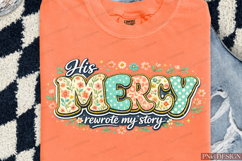 christian png,his mercy rewrote my story,faith png,religious Product Image 5