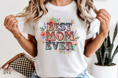 Best Mom Ever PNG, Floral Mothers Day Flower Sublimation Product Image 6