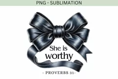 She Is Worthy PNG | Proverbs 31 Christian Graphic Product Image 4