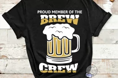 Proud Member Of The Brew Crew | Funny Beer Svg Files Product Image 1