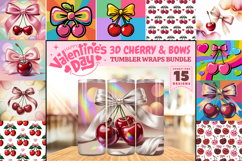 Valentine’s Day 3D Cherry &amp; Bows Tumbler Wrap PNG Big Bundle Product Image 1