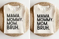 Mama Mommy Mom Bruh SVG, Mother's Day SVG Product Image 3