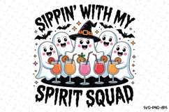 Sippin&#039; with my spirit squad Svg | Halloween Svg | Svg File Product Image 1