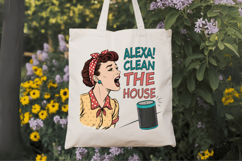 Alexa! clean the house PNG, sarcastic housewife PNG Product Image 7