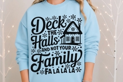Deck The Halls And Not Your Family Svg, Funny Christmas Svg. Product Image 8