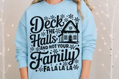 Deck The Halls And Not Your Family Svg, Funny Christmas Svg. Product Image 8