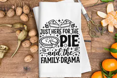 Just Here For The Pie And The Family Drama Svg, Funny Svg. Product Image 8