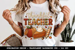 Thankful Teacher PNG, Thanksgiving Pumpkin Pie Sublimation Product Image 6