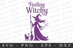 Feeling WitchySvg | Halloween Svg | Cricut Product Image 1