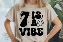 7 Is A Vibe SVG - 7th Birthday Retro - Seven Birthday Boy PN Product Image 5