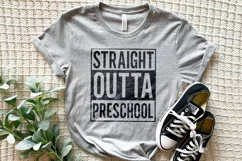 Straight Outta SVG Files| Pre-k Preschool Kindergarten Product Image 2