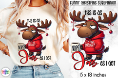 Funny Christmas Sublimation, This is as Jolly as I Get Print Product Image 1