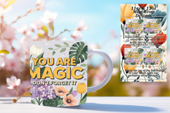 Chic 11oz Mug Wrap Png Design , Flower Quote Product Image 1