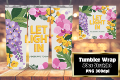 LUXE 20oz Tumbler Graphic for Sublimation , Flower Quote Product Image 1