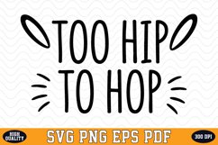 Too Hip To Hop SVG Design | SVG Cut files Product Image 1