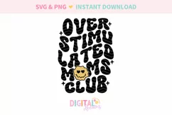 Overstimulated Moms Club Smiley SVG PNG Product Image 2
