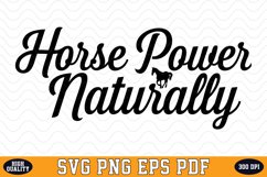 Horse Power Naturally SVG Design | SVG Cut files Product Image 1