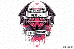 I'm not Demure I'm Demonic Svg | Halloween Svg | Svg File Product Image 1