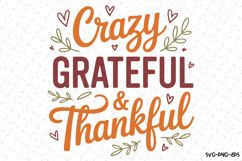 Crazy Grateful &amp; Thankful Svg | Halloween Svg | Svg Cut File Product Image 1