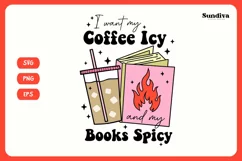 Printable Spicy Book Lover SVG | I Want My Coffee Icy Product Image 3