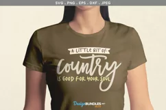 A little bit of country is good for your soul Product Image 1