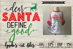 Dear Santa Define Good//Christmas//SVG//EPS//DXF Product Image 1