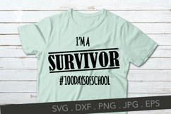100 days of school, I&#039;m a survivor Teacher Student 100th day Product Image 3