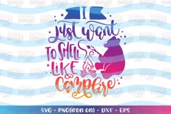 Camping i just want to smell like campfire svg Product Image 1