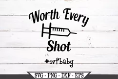 Worth Every Shot IVF Baby SVG Graphic Design Product Image 2