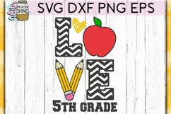 5th Grade Love SVG DXF PNG EPS Cutting Files Product Image 2