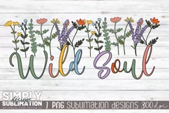 Wild Soul Sublimation Design | Png | Wildflower Design Product Image 1