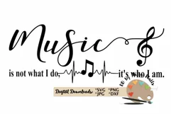 Music is not what I do it's who I am svg cut file musician Product Image 3