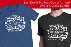 Last Day is the Best Day of School - SVG and Cut Files Product Image 2