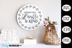 Always Stay Humble And Kind SVG, Home Round Sign SVG Product Image 1