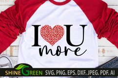 Valentines Day SVG - I Love You More SVG Product Image 1