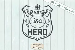 Valentine Is a Hero - Police Badge - SVG DXF Cut File Product Image 2