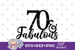 70 & Fabulous SVG file, DXF File and PNG file, Cut File Product Image 2