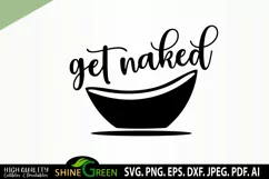 Bathroom SVG - Get Naked SVG Sign with Bath Tub Product Image 2