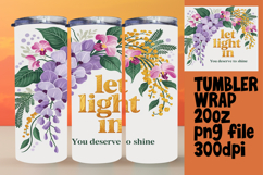 ELEGANT 20oz Tumbler Wrap for Creative Gifts , Flower Quote Product Image 1