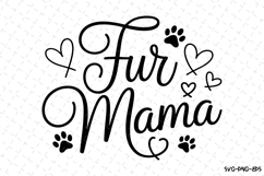 Fur Mama Svg | Svg Cut Files | Digital Download Product Image 1