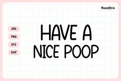 Funny Bathroom Sign Saying SVG | Have A Nice Poop Product Image 3