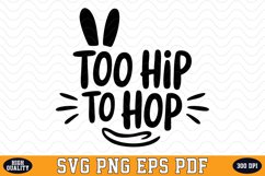 Too Hip To Hop SVG Design | SVG Cut files Product Image 1