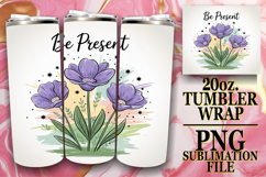 Blissful Sublimation 20oz tumbler wrap, Flowers Quote Product Image 1