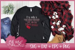 I'm Only A Morning Person On Black Friday - SVG EPS DXF PNG Product Image 2